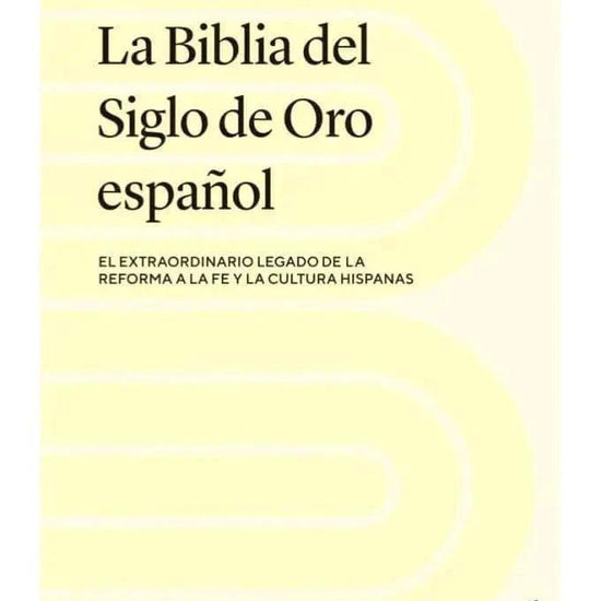 La Biblia del Siglo de Oro español - Pura Vida Books