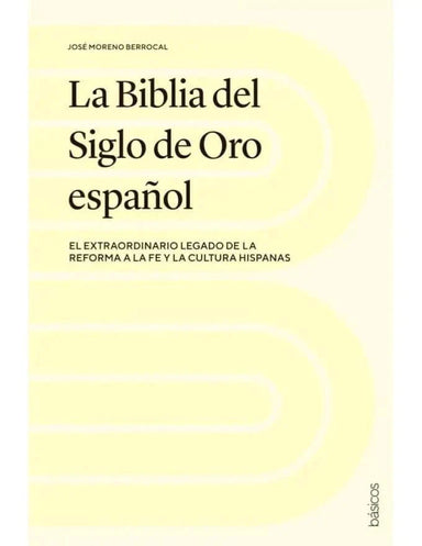 La Biblia del Siglo de Oro español - Pura Vida Books