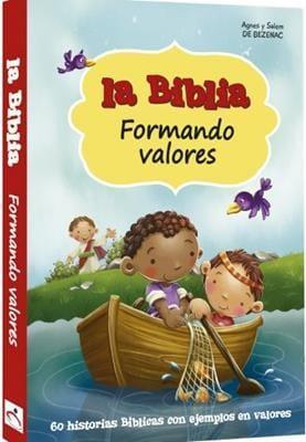 La Biblia Formando Valores - Pura Vida Books