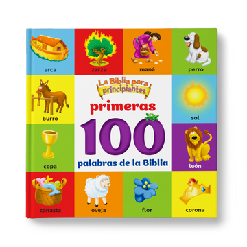 La Biblia para principiantes, primeras 100 palabras de la Biblia