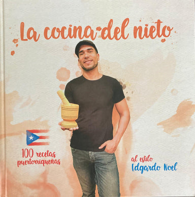 La Cocina Del Nieto - Edgardo Noel - Pura Vida Books