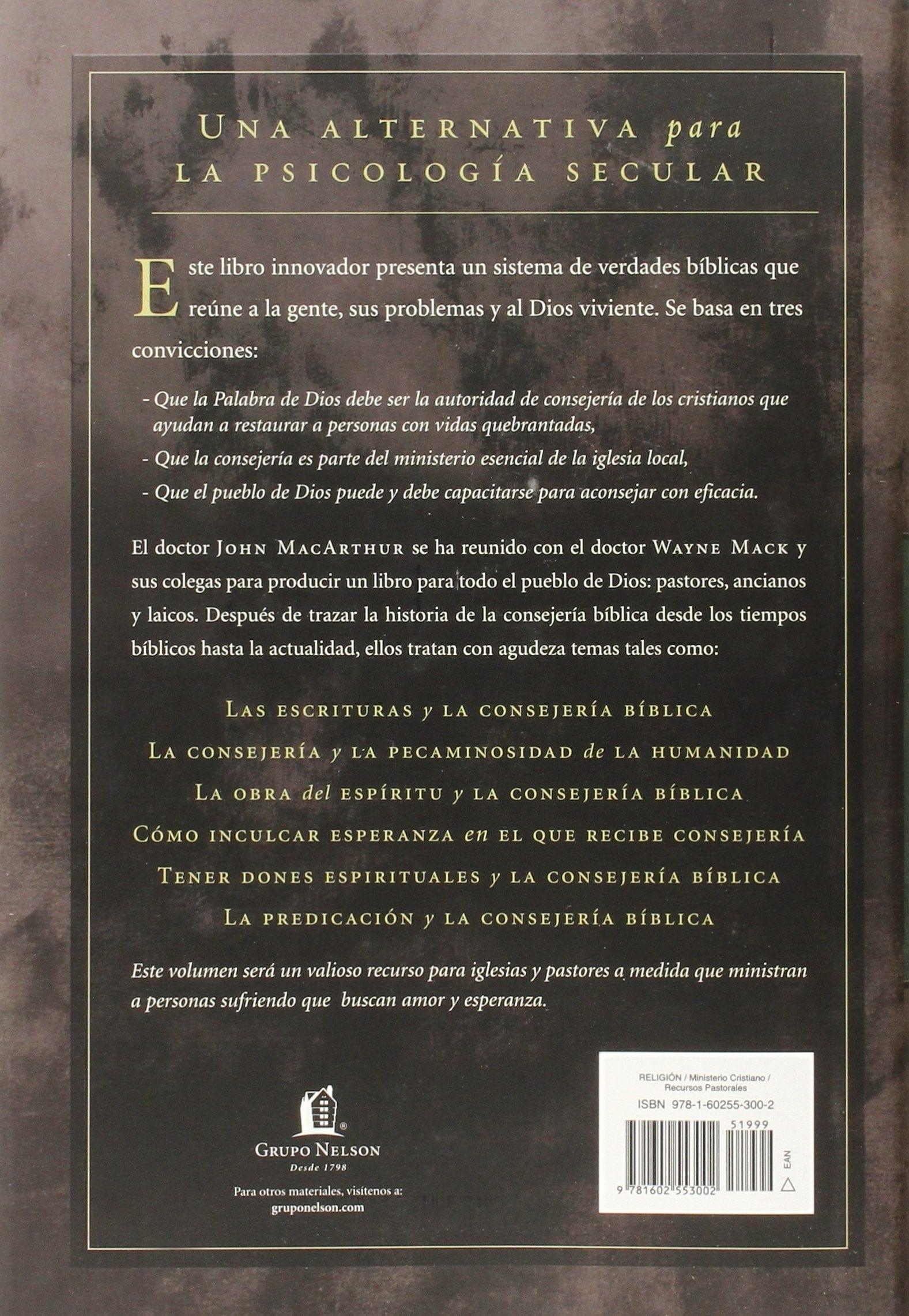 La consejería: Cómo aconsejar bíblicamente - John MacArthur - Pura Vida Books