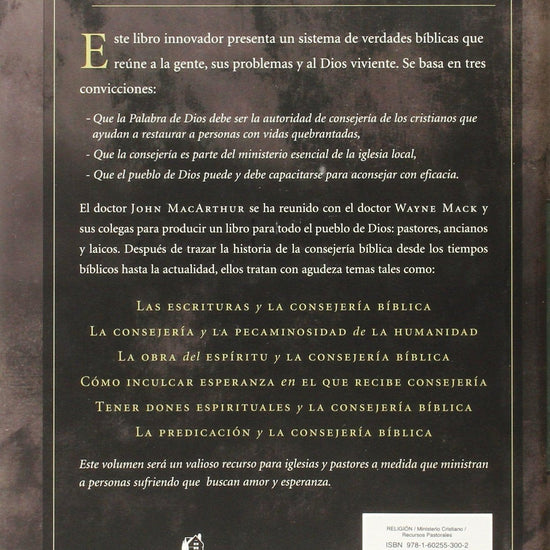 La consejería: Cómo aconsejar bíblicamente - John MacArthur - Pura Vida Books