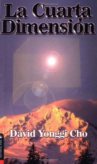 La Cuarta dimensión - David yonggi Cho - Pura Vida Books