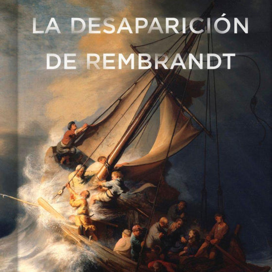 La desaparición de Rembrandt - Russ Ramsey - Pura Vida Books