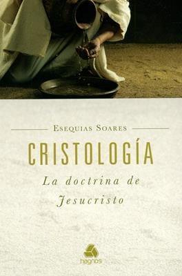 La Doctrina de Jesucristo - Esequias Soares - Pura Vida Books