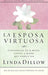La Esposa Virtuosa - Linda Dillow - Pura Vida Books
