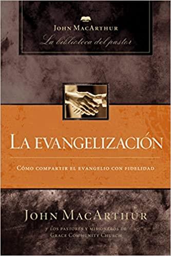 La evangelización (Spanish Edition) Tapa blanda - Pura Vida Books