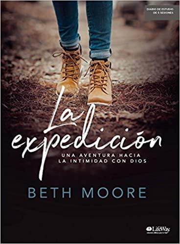 La expedición -Beth Moore - Pura Vida Books