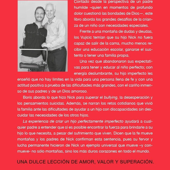 La experiencia de criar al hijo perfectamente imperfecto - Boris Vujicic - Pura Vida Books