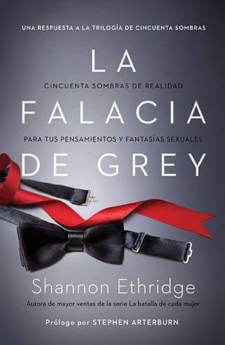 La falacia de Grey - Shannon Ethridge - Pura Vida Books