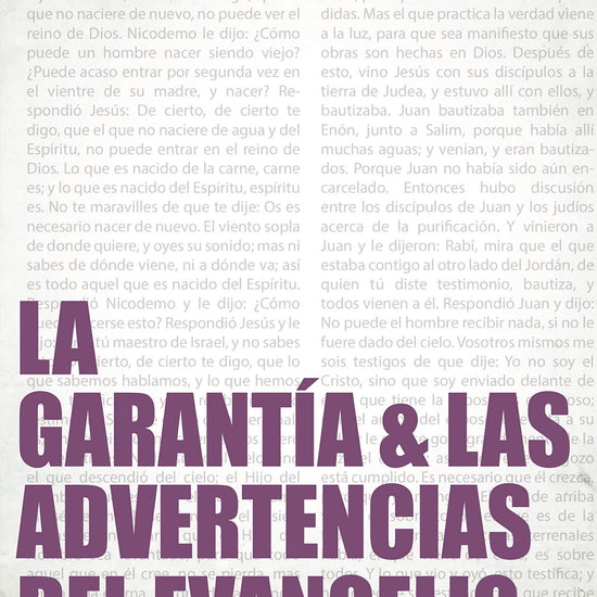 La garantía & las advertencias del evangelio - Pura Vida Books