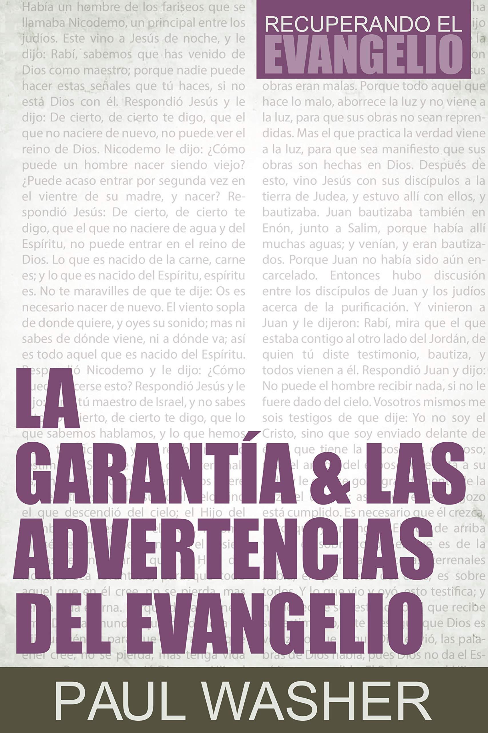 La garantía & las advertencias del evangelio - Pura Vida Books