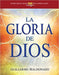 La gloria de Dios (Estudio bíblico guiado por el Espíritu Santo) - Guillermo Maldonado - Pura Vida Books