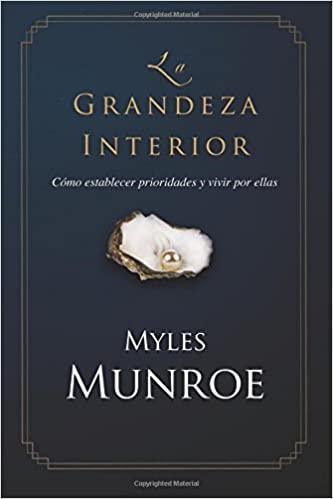 La Grandeza Interior - Myles Munroe - Pura Vida Books