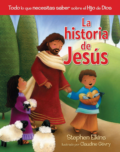 La historia de Jesus - Stephen Elkins - Pura Vida Books