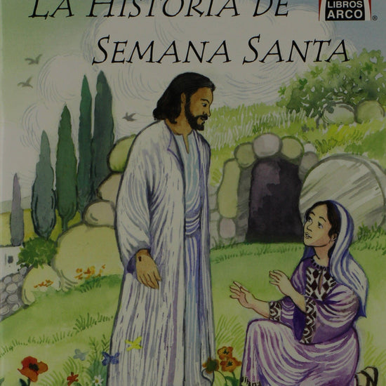 La Historia de Semana Santa - Pura Vida Books