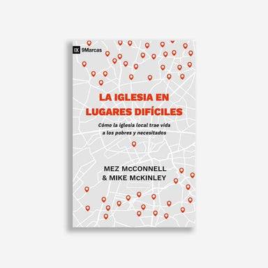 La iglesia en lugares difíciles- Mez McConnell - Pura Vida Books