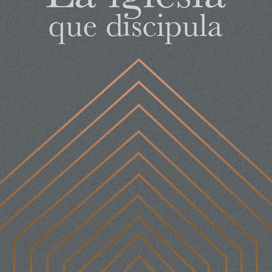 La iglesia que discipula-Giancarlo Montemayor - Pura Vida Books