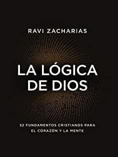 La Lógica de Dios - Ravi Zacharias - Pura Vida Books