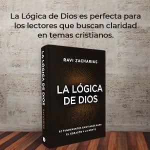 La Lógica de Dios - Ravi Zacharias - Pura Vida Books