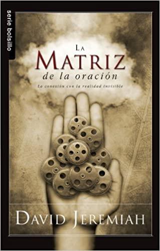 La matriz de la oración - Pura Vida Books