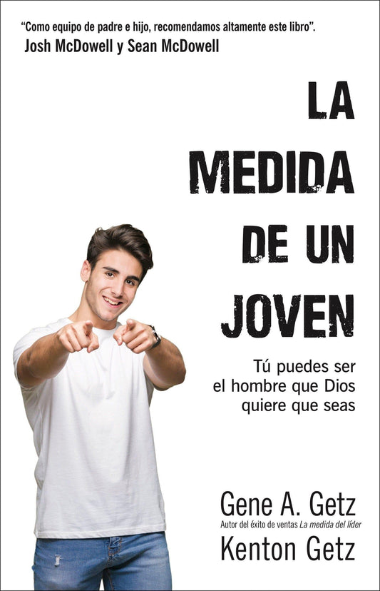 La medida de un joven - Gene A. y Kenton Getz - Pura Vida Books