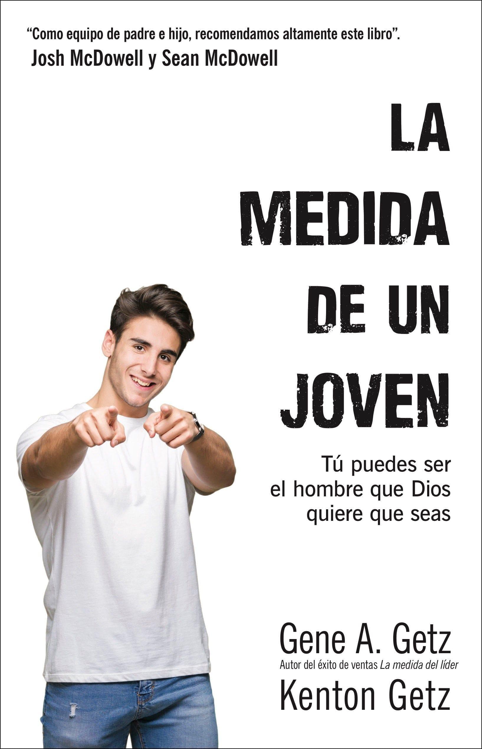 La medida de un joven - Gene A. y Kenton Getz - Pura Vida Books