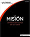 La Misión: Uniéndose a Dios en Su obra - Pura Vida Books