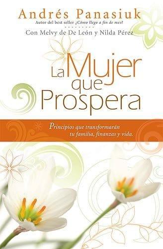 La Mujer que prospera - Andrés Panasiuk - Pura Vida Books