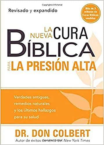 La nueva cura bíblica para la presión alta - Pura Vida Books