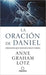 La oración de Daniel - Anne Graham Lotz - Pura Vida Books