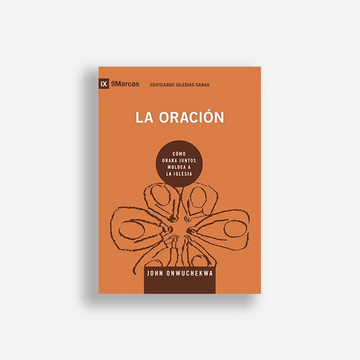 La Oración - John Onwuchekwa - Pura Vida Books