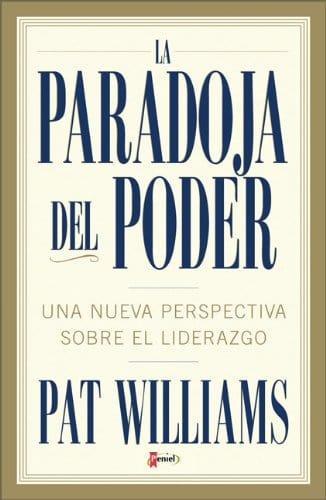 La Paradoja del poder - Pat Williams - Pura Vida Books