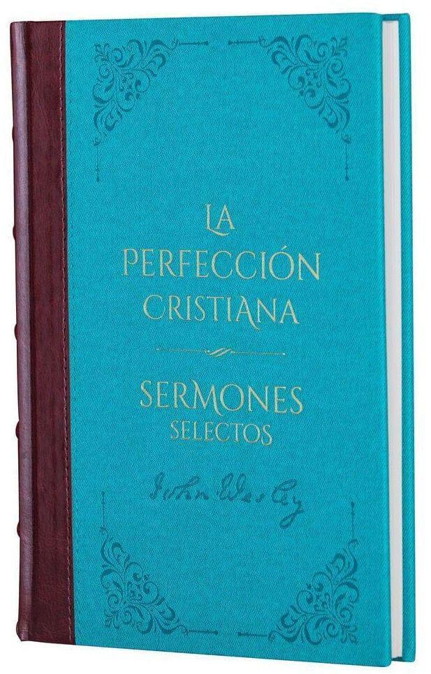 La perfección Cristiana y Sermones Selectos - Biblioteca de Clásicos Cristianos. Tomo 4 - Pura Vida Books