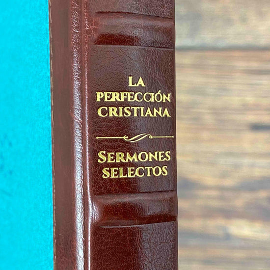 La perfección Cristiana y Sermones Selectos - Biblioteca de Clásicos Cristianos. Tomo 4 - Pura Vida Books