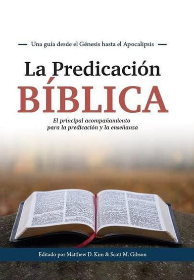 La predicación bíblica - Matthew Kim - Pura Vida Books