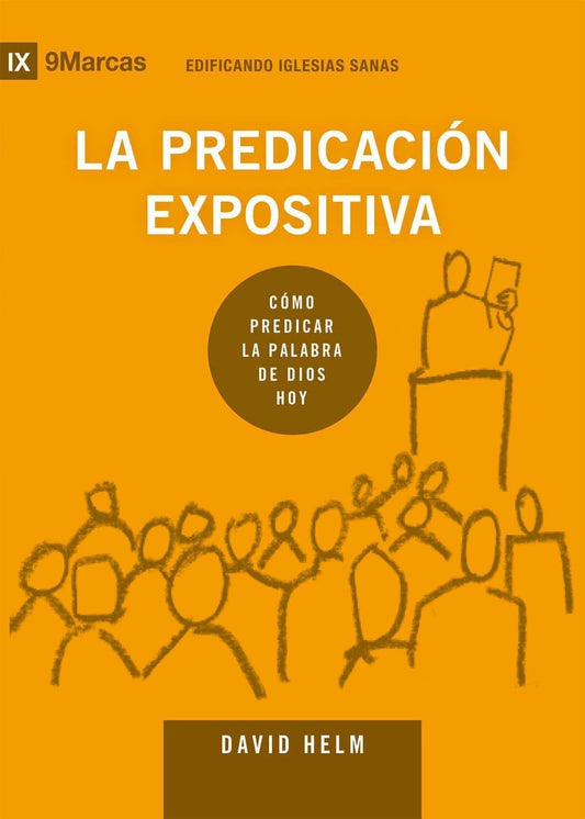 La predicación expositiva-David Helm - Pura Vida Books