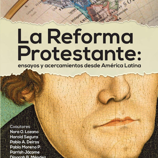 La Reforma Protestante - Richard Serrano - Pura Vida Books