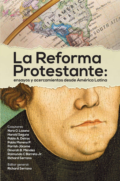 La Reforma Protestante - Richard Serrano - Pura Vida Books