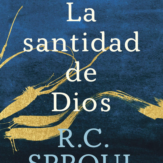 La santidad de Dios-R.C. Sproul - Pura Vida Books