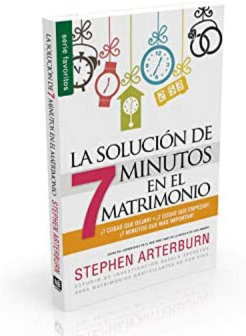 La Solución de 7 Minutos En El Matrimonio. - Pura Vida Books