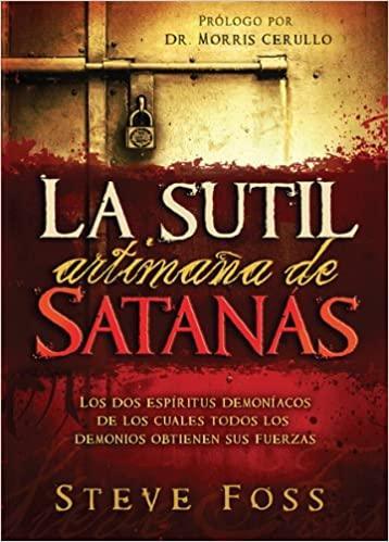 La Sutil Artimaña de Satanás - Steve Foss - Pura Vida Books