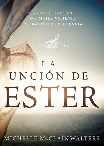 La Unción de Ester - Pura Vida Books