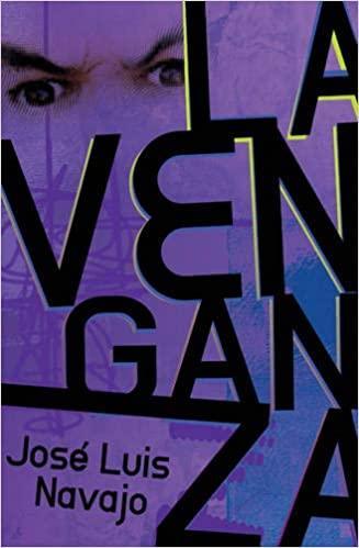 La venganza- Jose Luis Navajo - Pura Vida Books