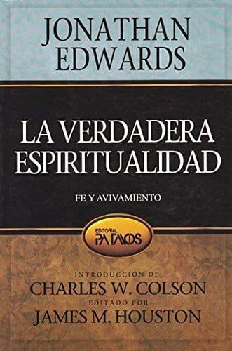 La Verdadera Espiritualidad - John Edwards - Pura Vida Books