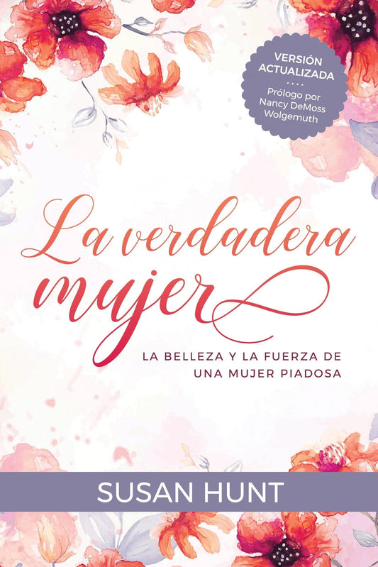 La Verdadera Mujer - Pura Vida Books