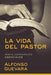 La vida del Pastor - Pura Vida Books