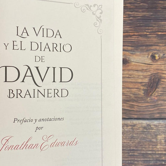 La vida y el diario de David Brainerd - Biblioteca de Clásicos Cristianos. Tomo 6 - Pura Vida Books