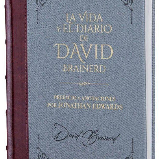 La vida y el diario de David Brainerd - Biblioteca de Clásicos Cristianos. Tomo 6 - Pura Vida Books